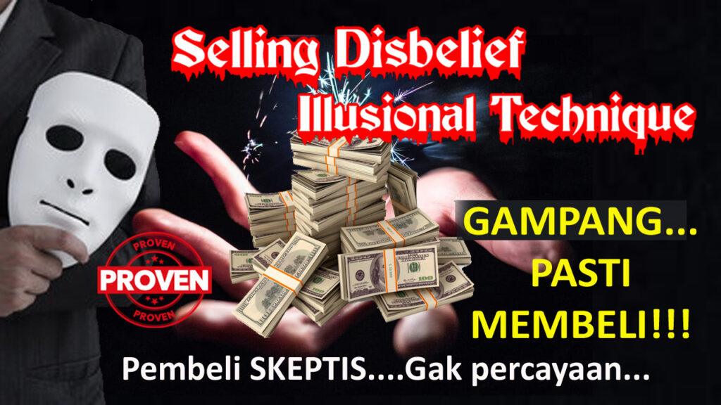 Youtube Selling Disbelief, solusi bisnis, meningkatkan sales, strategi penjualan