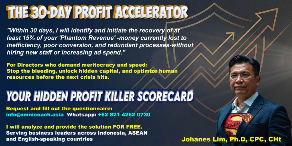 Dr.Johanes Lim, 30-day business transformation, profit leak audit, operational efficiency coaching, fractional ceo