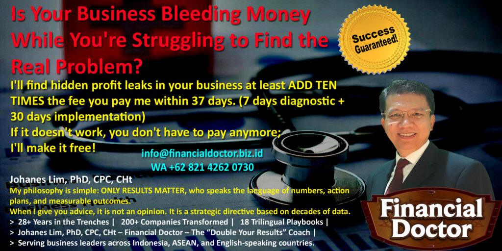 Financial Recovery, Cashflow problem, profit leak diagnosis, mengatasi kesulitan keuangan, business turnaround expert, remote business consulting Indonesia-ASEAN, increase sales and profit Indonesia-ASEAN