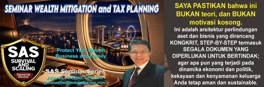Wealth mitigation, tax planning, Proteksi Keuangan, Asset Protection